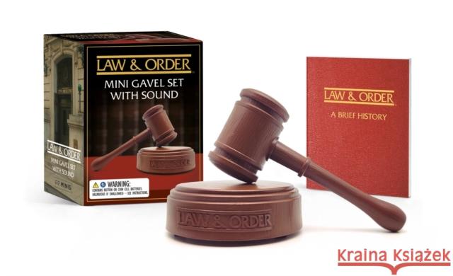 Law & Order: Mini Gavel Set with Sound Chip Carter 9780762482719 Running Press