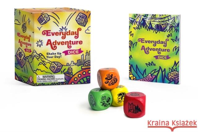 Everyday Adventure Dice: Shake Up Your Day Brenna Dinon Ethan Carroll 9780762483419 Running Press