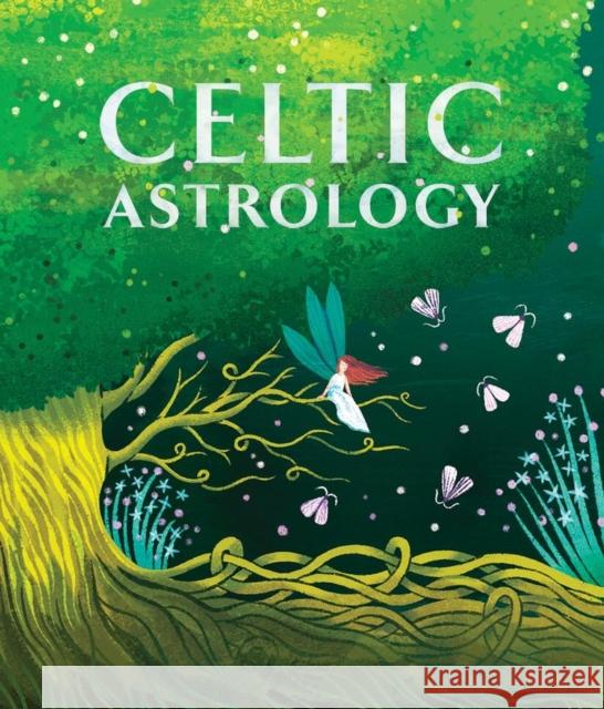 Celtic Astrology T. Bonaddio 9780762487615 Running Press