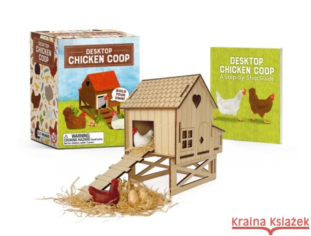 Desktop Chicken Coop: Build Your Own! Jessie Oleson Moore 9780762488841