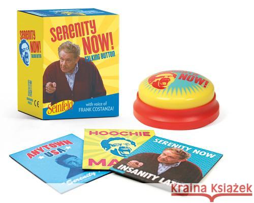 Seinfeld: Serenity Now! Talking Button: Featuring the voice of Frank Costanza! Jerry Stiller 9780762496655 