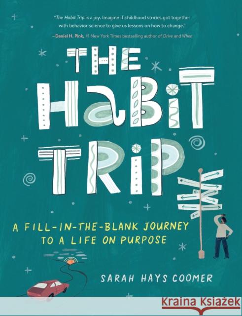 Habit Trip Sarah Hays Coomer 9780762498987