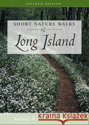 Short Nature Walks Long Island Rodney Albright Priscilla Albright Robert Wendt 9780762709052 Globe Pequot Press