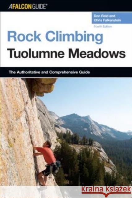 Rock Climbing Tuolumne Meadows Don Reid Chris Falkenstein 9780762734283 Falcon