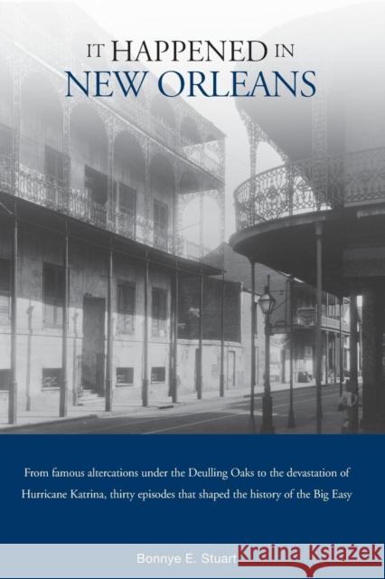 It Happened in New Orleans, First Edition Bonnye E. Stuart 9780762739059 Two Dot Books