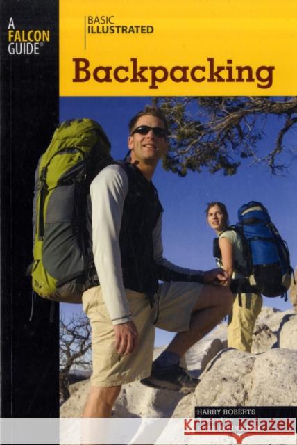 Basic Illustrated Backpacking Lon Levin Russ Schneider 9780762747573