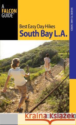 Best Easy Day Hikes South Bay L.A. Allen Riedel 9780762752591