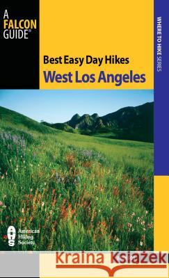 Best Easy Day Hikes West Los Angeles Bryn Fox Pitterle 9780762752607 Falcon Press Publishing