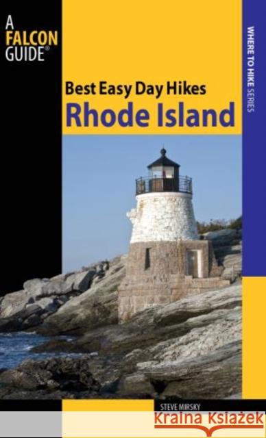 Rhode Island Steve Mirsky 9780762754403 Falcon Press Publishing