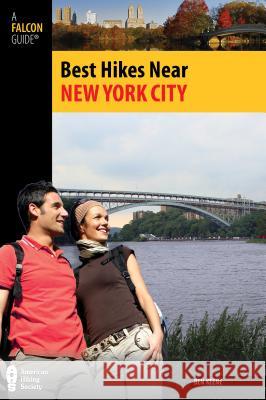 Best Hikes Near New York City Ben Keene 9780762761210 Falcon Press Publishing