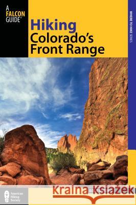 Hiking Colorado's Front Range Bob D'Antonio 9780762770854 FalconGuide