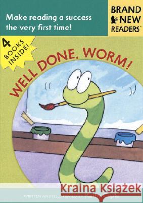 Well Done, Worm!: Brand New Readers Kathy Caple B. G. Hennessy Catherine Friend 9780763611477 Candlewick Press (MA)