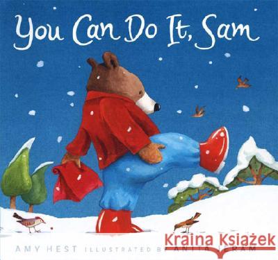 You Can Do It, Sam Amy Hest Anita Jeram 9780763636883 Candlewick Press (MA)