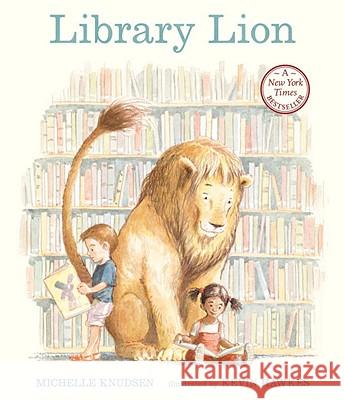 Library Lion Michelle Knudsen Kevin Hawkes 9780763637842 