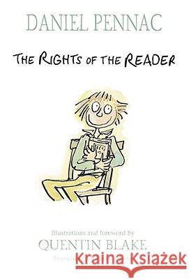 The Rights of the Reader Pennac, Daniel 9780763638016 Candlewick Press (MA)