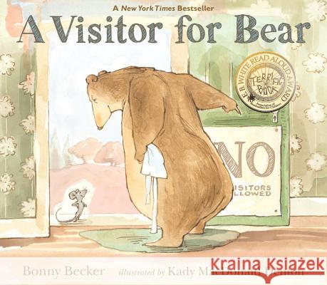 A Visitor for Bear Bonny Becker Kady MacDonald Denton 9780763646110