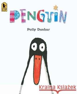 Penguin Polly Dunbar Polly Dunbar 9780763649722 Candlewick Press (MA)