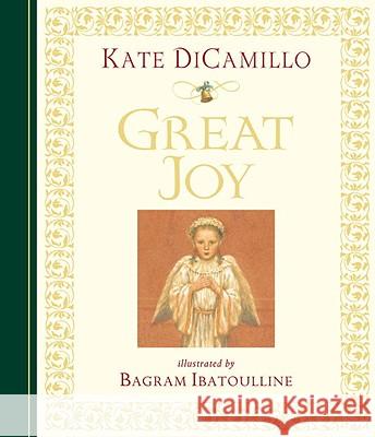 Great Joy Kate DiCamillo Bagram Ibatoulline 9780763649968