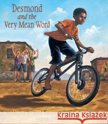 Desmond and the Very Mean Word Desmond Tutu AG Ford 9780763652296 Candlewick Press (MA)