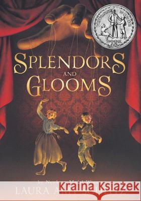 Splendors and Glooms Laura Amy Schlitz 9780763653804 Candlewick Press (MA)
