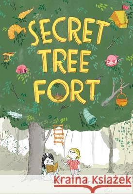 Secret Tree Fort Brianne Farley Brianne Farley 9780763662974