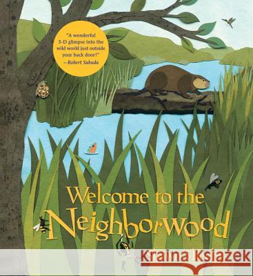 Welcome to the Neighborwood Shawn Sheehy Shawn Sheehy 9780763665944 Candlewick Press (MA)