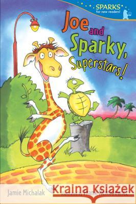 Joe and Sparky, Superstars! Jamie Michalak Frank Remkiewicz 9780763666422 Candlewick Press (MA)