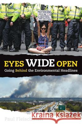 Eyes Wide Open: Going Behind the Environmental Headlines Paul Fleischman Various 9780763675455