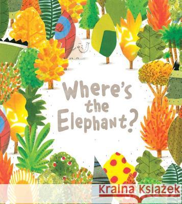 Where's the Elephant? Barroux                                  Barroux 9780763681104 Candlewick Press (MA)