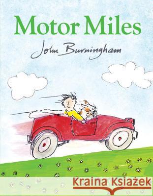 Motor Miles John Burningham John Burningham 9780763690649 Candlewick Press (MA)