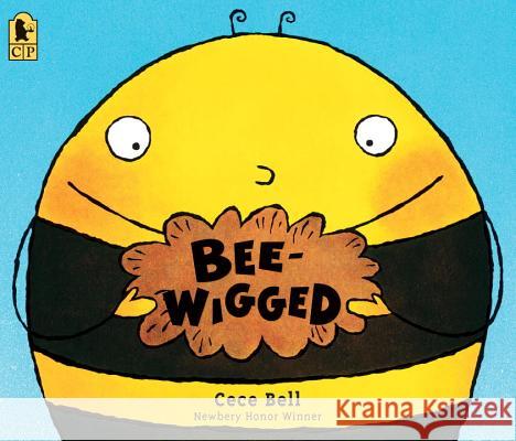 Bee-Wigged Cece Bell Cece Bell 9780763693121 Candlewick Press (MA)