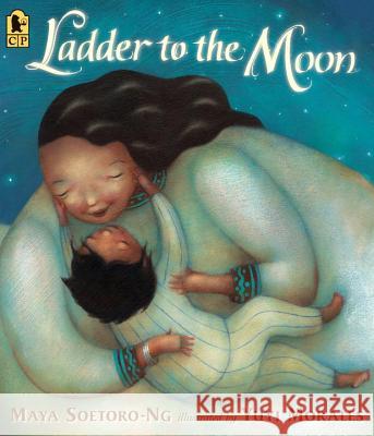Ladder to the Moon Maya Soetoro-Ng Yuyi Morales 9780763693435 Candlewick Press (MA)