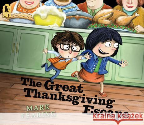 The Great Thanksgiving Escape Mark Fearing Mark Fearing 9780763695118