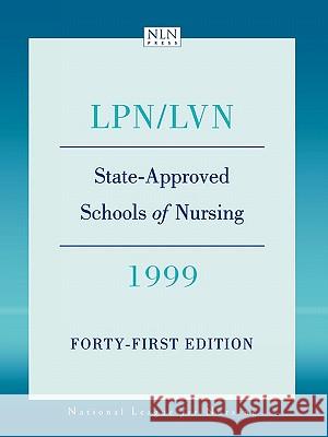 State Approved Schools of Nursing- LPN/LVN 1999 Nln Research Division 9780763711399 Jones & Bartlett Publishers