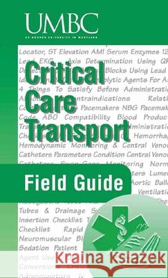 Critical Care Transport Field Guide Michael Czarnecki Roger Stone Kevin Seaman 9780763715809 
