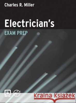 Electrician's Exam Prep Charles R. Miller 9780763751180