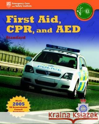 United Kingdom Edition - First Aid, Cpr, and AED Standard, Acpo Edition  9780763752620 JONES & BARTLETT