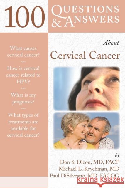 100 Q&as about Cervical Cancer Dizon, Don S. 9780763754471 Jones & Bartlett Publishers