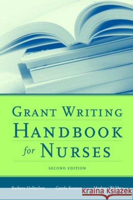 Grant Writing Handbook For Nurses Kenner 9780763756024 JONES AND BARTLETT PUBLISHERS, INC