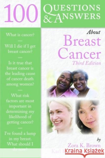 100 Questions & Answers about Breast Cancer Brown, Zora K. 9780763760076 Jones & Bartlett Publishers