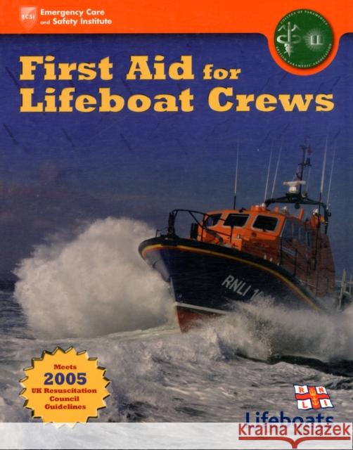 First Aid for Lifeboat Crews British, Paramed 9780763761820 
