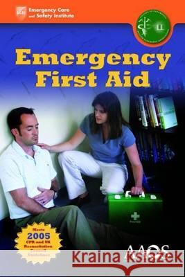 Emergency First Aid British Paramedic Association 9780763764616 JONES AND BARTLETT PUBLISHERS, INC