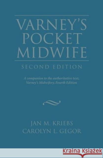 Varney's Pocket Midwife Jan M. Kriebs 9780763774660 Jones & Bartlett Publishers