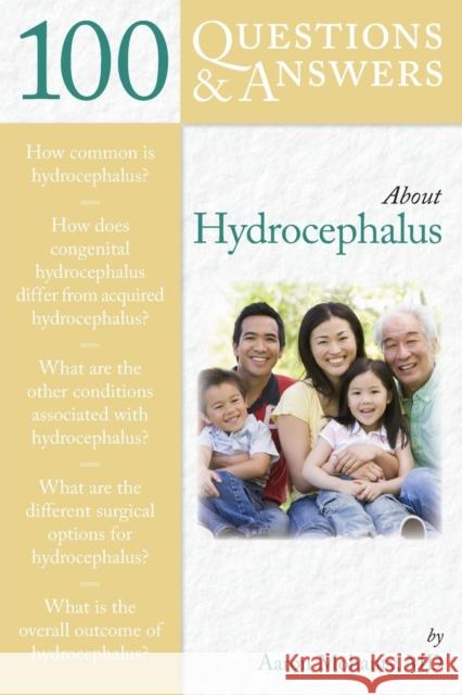 100 Questions & Answers about Hydrocephalus Mohanty, Aaron 9780763779900 0