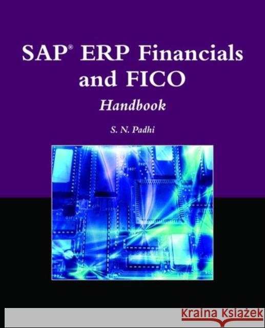 Sap(r) Erp Financials and Fico Handbook [With CDROM] Surya N. Padhi 9780763780807 Jones & Bartlett Publishers