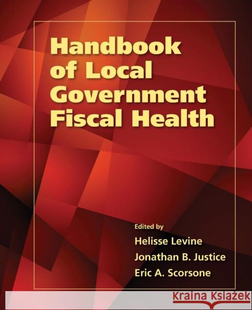 Handbook of Local Government Fiscal Health Levine, Helisse 9780763792305