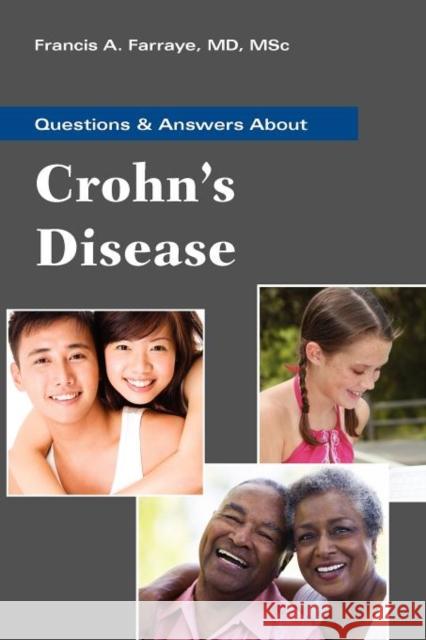 Questions and Answers about Crohn's Disease Farraye, Francis A. 9780763793920 Jones & Bartlett Publishers