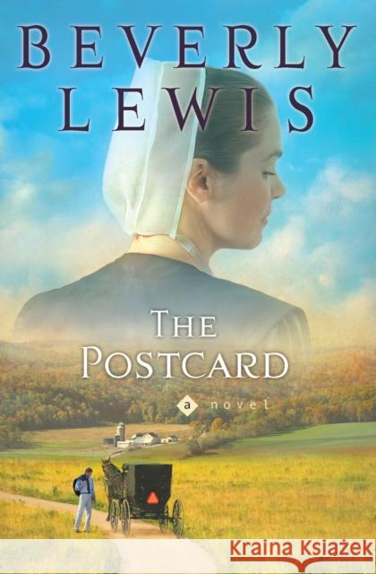 The Postcard Beverly Lewis 9780764203404 Bethany House Publishers