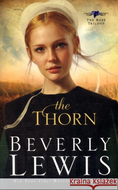 The Thorn Beverly Lewis 9780764205743