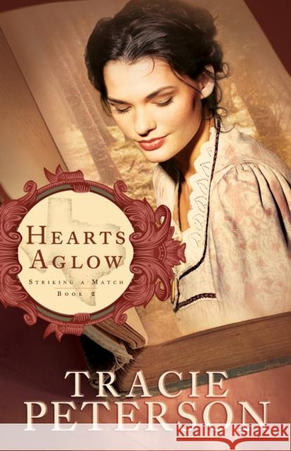 Hearts Aglow Tracie Peterson 9780764206139